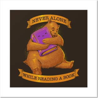 Never Alone While Reading a Book Posters and Art